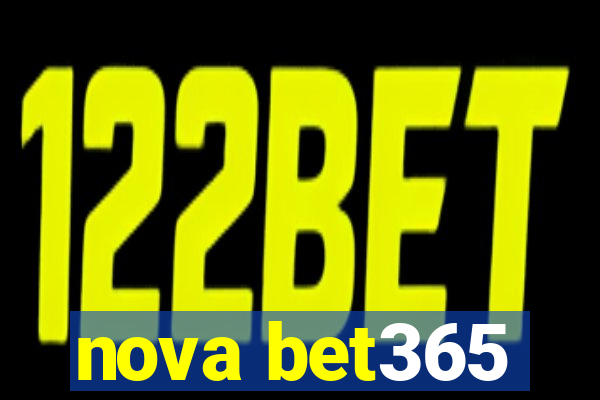 nova bet365