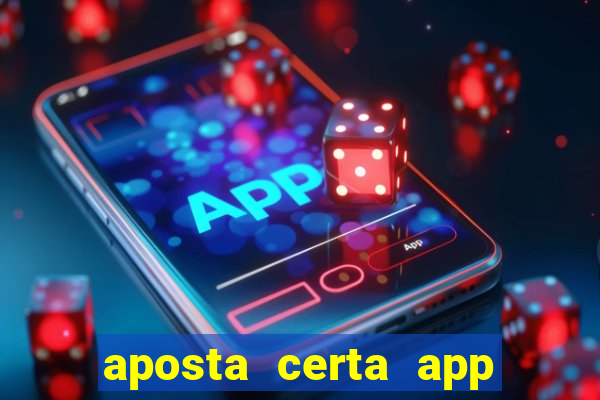 aposta certa app jogo do bicho