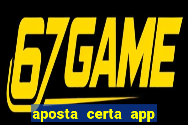 aposta certa app jogo do bicho