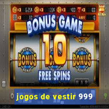 jogos de vestir 999