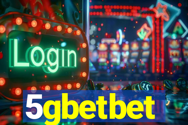5gbetbet