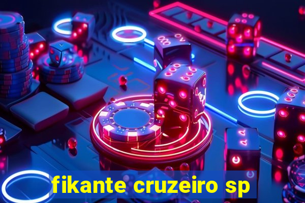 fikante cruzeiro sp