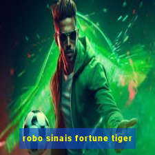 robo sinais fortune tiger