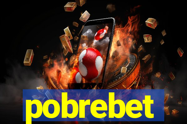pobrebet