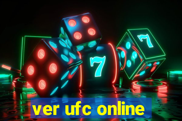 ver ufc online