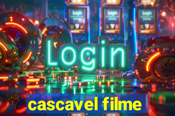 cascavel filme