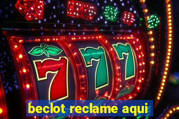 beclot reclame aqui