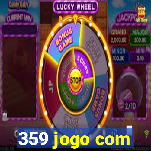 359 jogo com