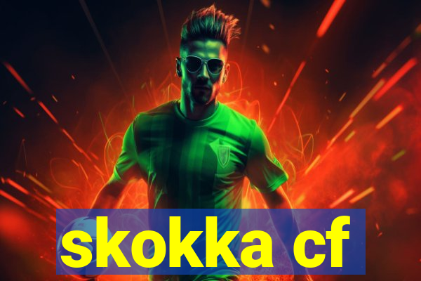 skokka cf