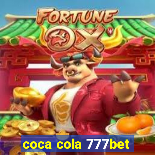 coca cola 777bet