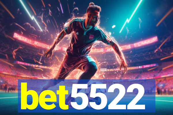 bet5522