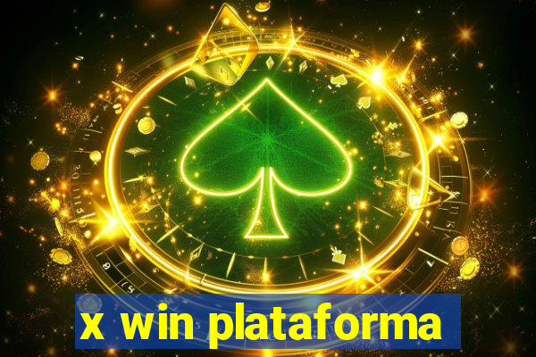 x win plataforma