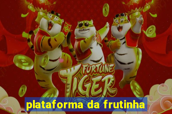 plataforma da frutinha
