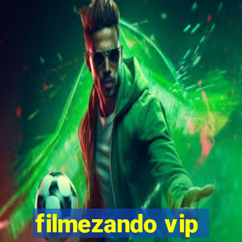 filmezando vip