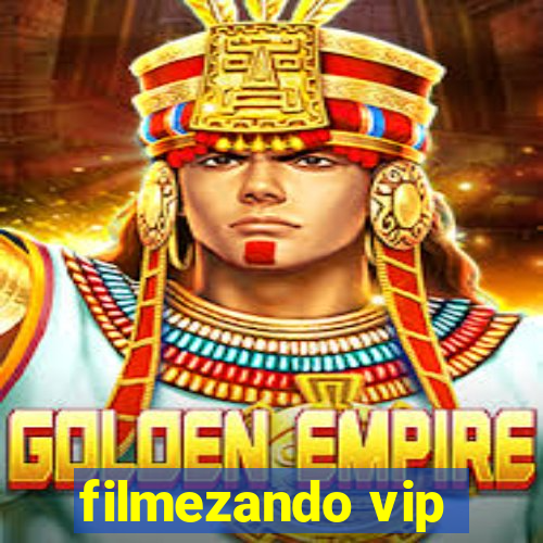 filmezando vip