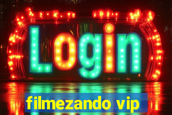 filmezando vip