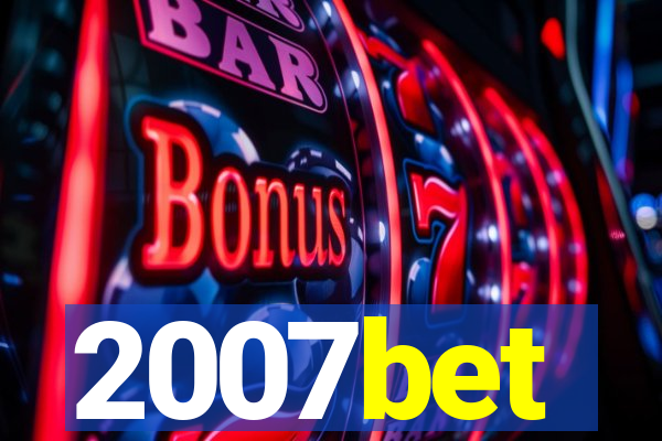 2007bet
