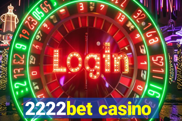 2222bet casino
