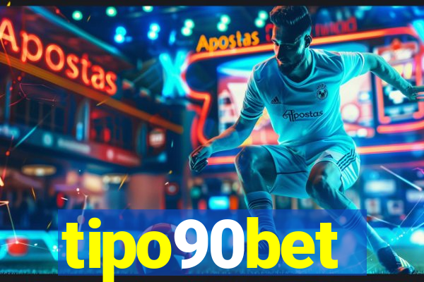 tipo90bet