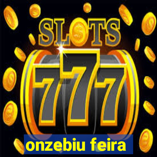 onzebiu feira