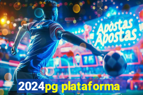 2024pg plataforma