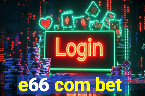 e66 com bet