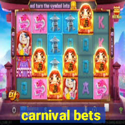 carnival bets