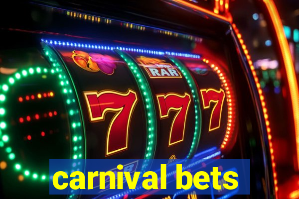 carnival bets
