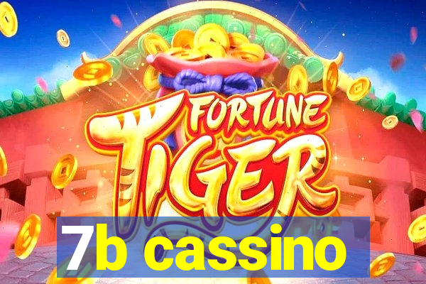 7b cassino
