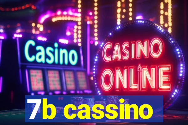 7b cassino