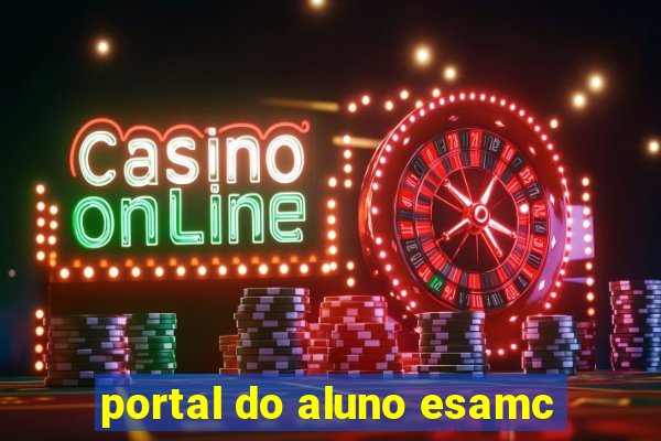 portal do aluno esamc