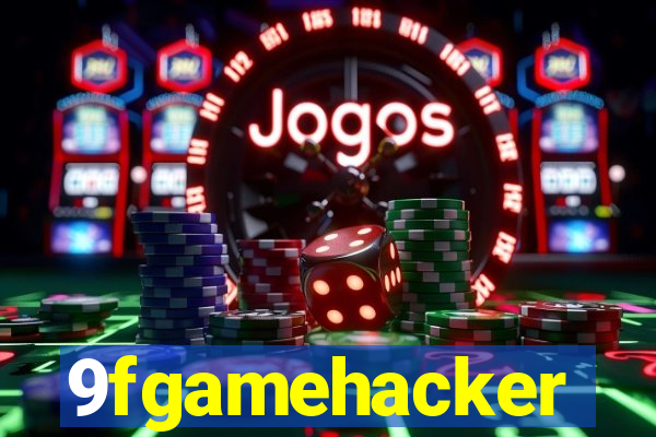 9fgamehacker