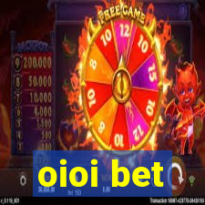 oioi bet