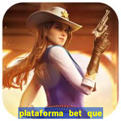 plataforma bet que paga ao se cadastrar