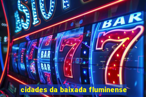 cidades da baixada fluminense