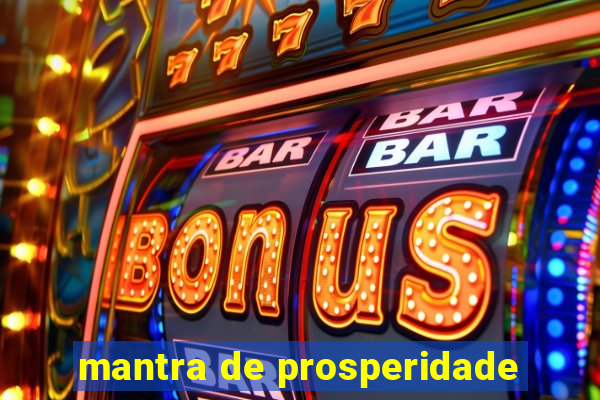 mantra de prosperidade