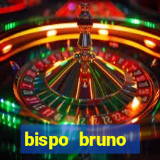 bispo bruno leonardo fortuna