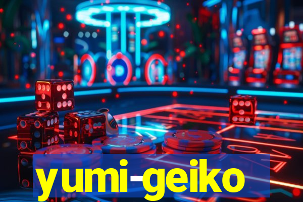 yumi-geiko