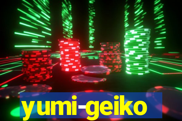 yumi-geiko