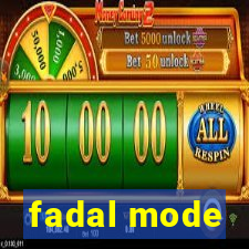 fadal mode