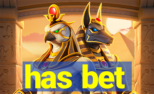 has bet