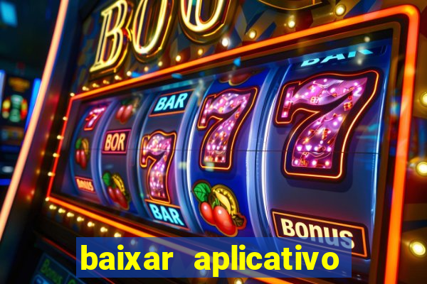 baixar aplicativo de jogos para ganhar dinheiro