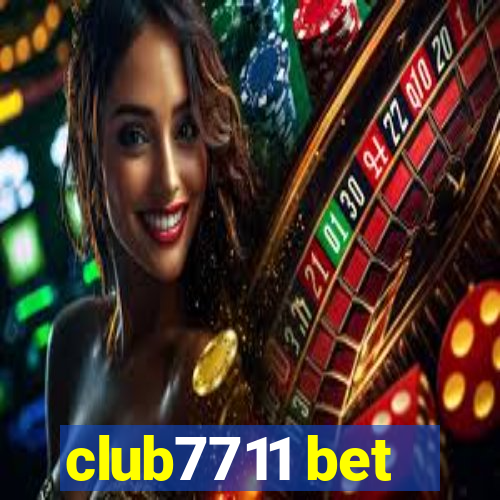 club7711 bet