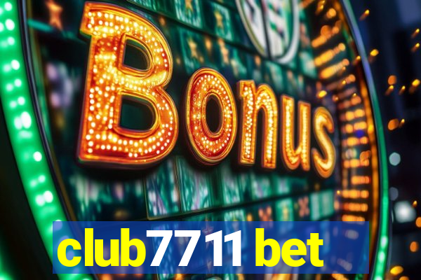 club7711 bet