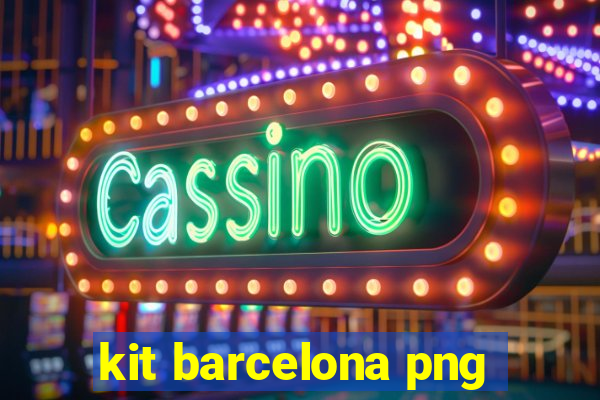 kit barcelona png