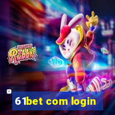 61bet com login
