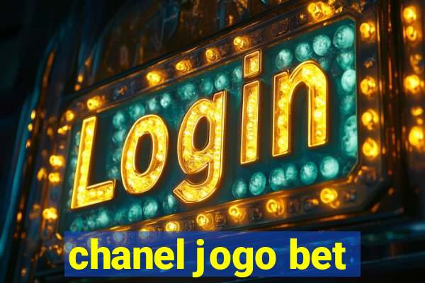 chanel jogo bet