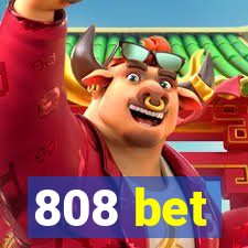 808 bet