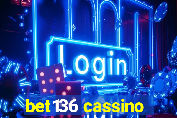 bet136 cassino