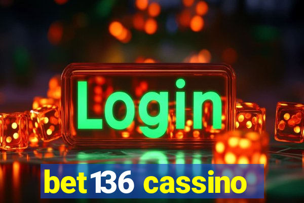 bet136 cassino